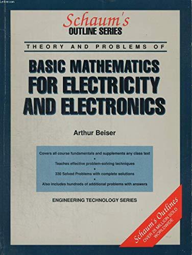 Book Basic Mathematics for Electricity and Electronics: Schaum's Outline Series Theory and Problems of free