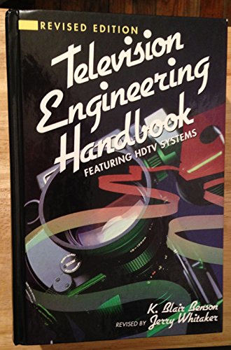 Book Television Engineering Handbook: Featuring Hdtv Systems (STANDARD HANDBOOK OF VIDEO AND TELEVISION ENGINEERING) free