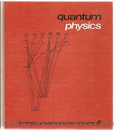 Book Quantum Physics (Berkeley Physics Course, Volume 4) free