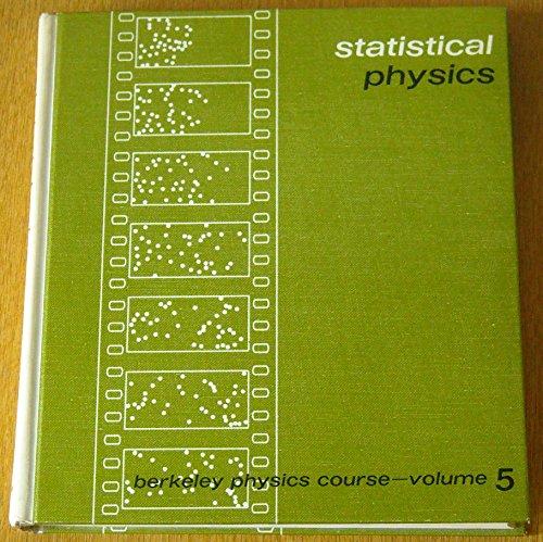 Book Statistical Physics: Berkeley Physics Course, Vol. 5 free