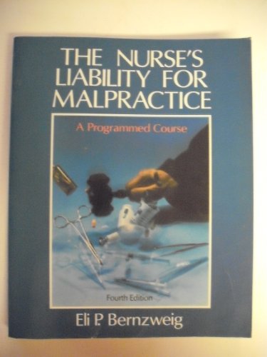 Book The nurse's liability for malpractice: A programmed course free