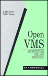 Book Open VMS: Architecture, Use, and Migration free