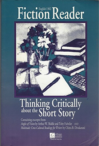 Book English 1302 Fiction Reader: Thinking Critically About The Short Story (college Custom Series) free