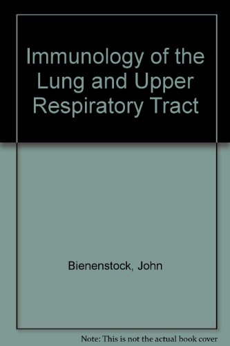 Book Immunology of the Lung and Upper Respiratory Tract free