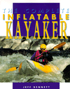 Book The Complete Inflatable Kayaker free