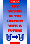Book The Design of the Factory With a Future (McGraw-Hill Series in Industrial Engineering & Management Science) free