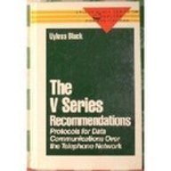 Book The V Series Recommendations: Protocols for Data Communications over the Telephone Network (Uyless Black Series on Computer Communications) free