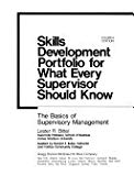 Book Skills Development Portfolio for What Every Supervisor Should Know free