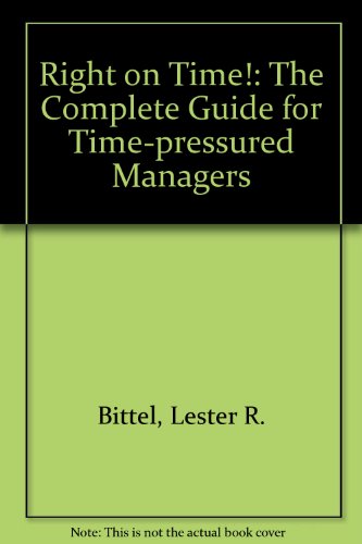 Book Right on Time!: The Complete Guide for Time-Pressured Managers free