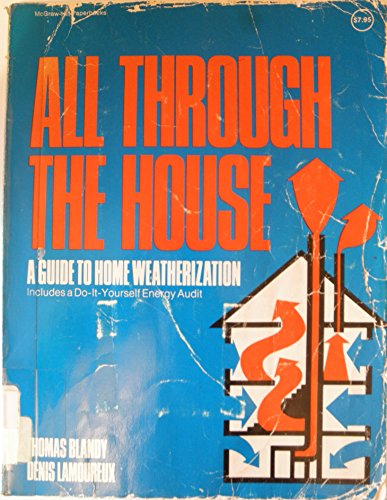 Book All Through the House: A Guide to Home Weatherization free