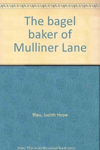 Book The Bagel Baker Of Mulliner Lane free