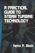 Book A Practical Guide to Steam Turbine Technology free
