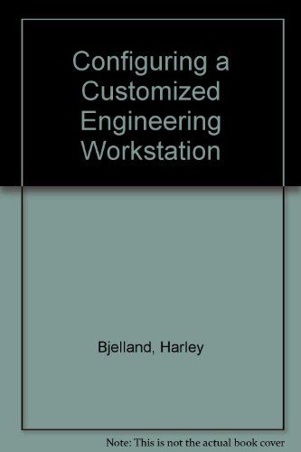 Book Configuring A Customized Engineering Workstation free