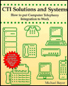 Book CTI Solutions and Systems: How to Put Computer Telephony Integration to Work free