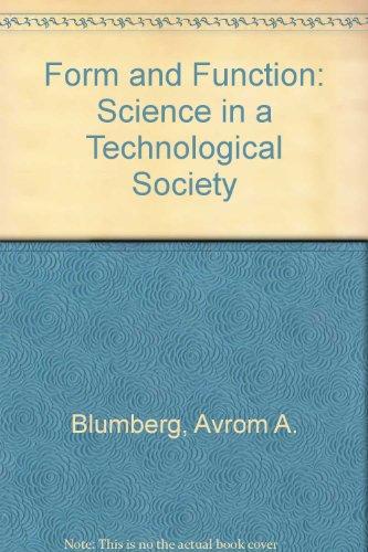 Book Form and function;: Natural science in a technological society free
