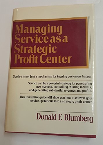 Book Managing Service As a Strategic Profit Center free