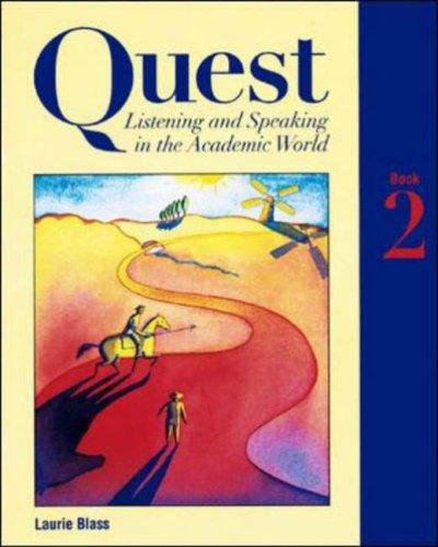 Book Quest: Listening and Speaking in the Academic World, Book 2 free