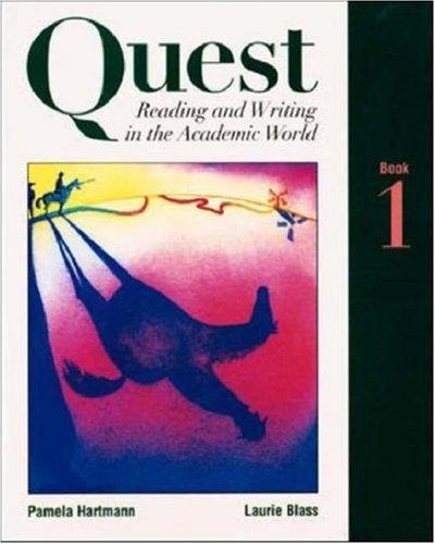 Book Quest: Reading and Writing in the Academic World, Book One free