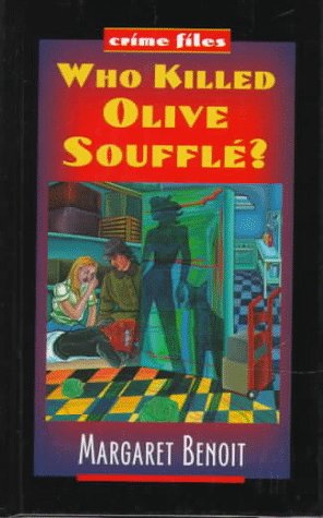 Book Who Killed Olive Souffle? (Crime Files) free