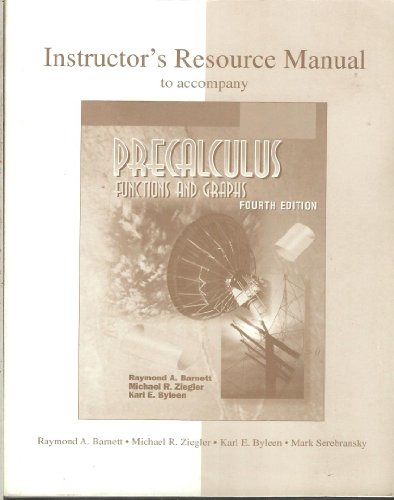 Book Instructor's Resource Manual To Accompany Precalculus Functions And Graphs free
