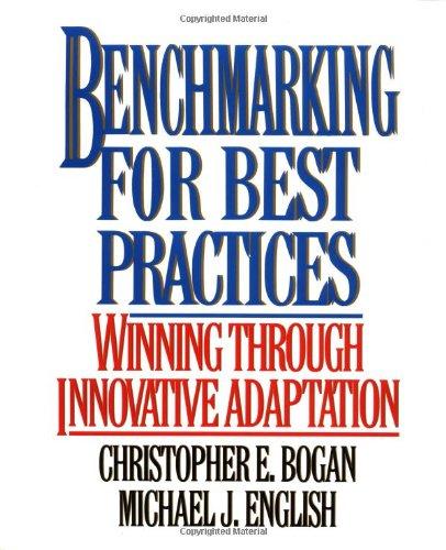 Book Benchmarking for Best Practices: Winning Through Innovative Adaptation free