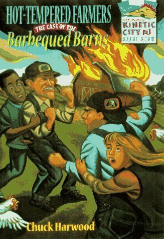 Book Hot-Tempered Farmers: The Case of the Barbecued Barns (Kinetic City Super Crew) free