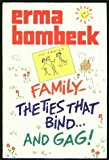 Book Family: The Ties That Bind and Gag! free