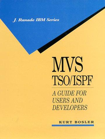 Book MVS TSO/ISPF: A Guide for Users and Developers (IBM McGraw-Hill Series) free