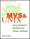 Book MVS and UNIX: A Survival Handbook for Multi-Platform Users, Developers, and Managers free