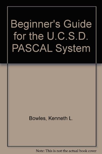 Book Beginner's Guide for the Ucsd Pascal System (McGraw-Hill Series in Marketing) free