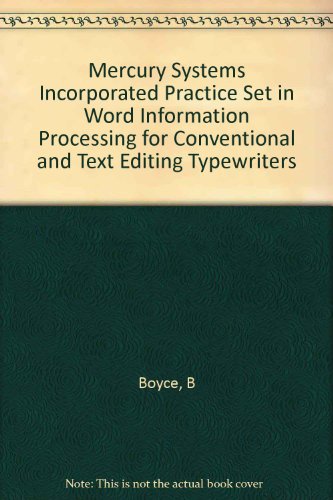 Book Mercury Systems Incorporated Practice Set In Word Information Processing For Conventional And Text Editing Typewriters free