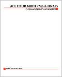 Book Ace your Midterms & Finals: Fundamentals of Mathematics (Schaum's Midterms & Finals Series) free