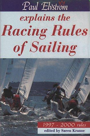 Book Paul Elvstrom Explains the Racing Rules of Sailing: 1997-2000 Rules free