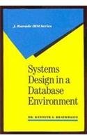 Book Systems Design in a Database Environment (J RANADE IBM SERIES) free