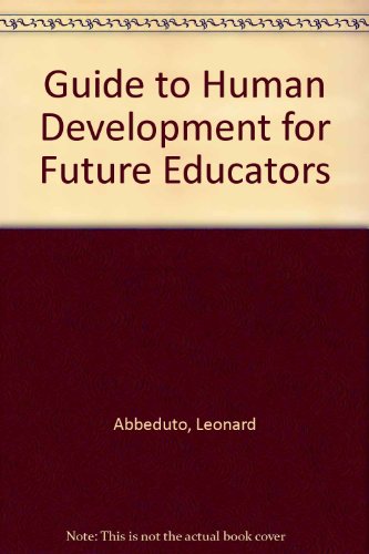 Book Guide to Human Development for Future Educators free