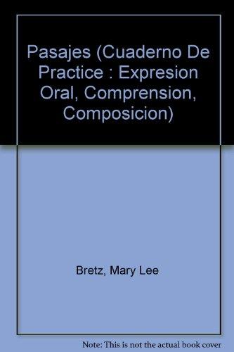 Book Pasajes (Cuaderno De Practice : Expresion Oral, Comprension, Composicion) free