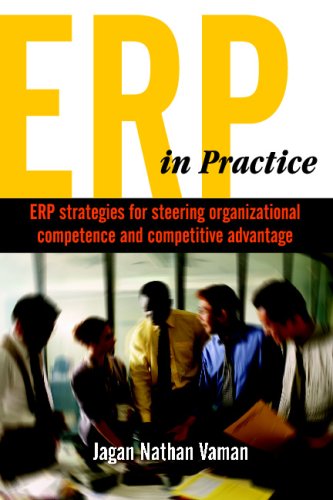 Book ERP in Practice: ERP strategies for steering organizational competence and competitive advantage free