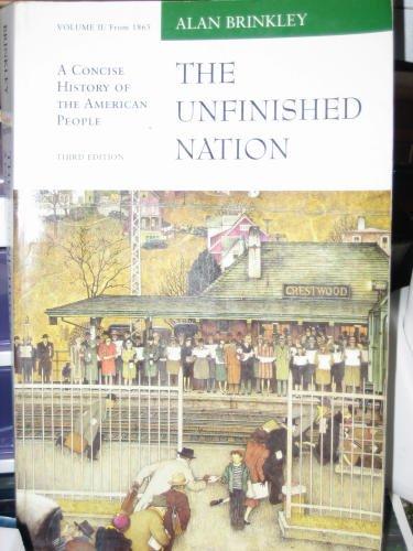 Book The Unfinished Nation: A Concise History of the American People, Vol. 2, From 1865 free