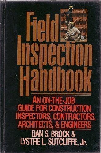 Book Field inspection handbook: An on-the-job guide for construction inspectors, contractors, architects, and engineers free