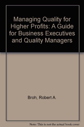 Book Managing quality for higher profits: A guide for business executives and quality managers free
