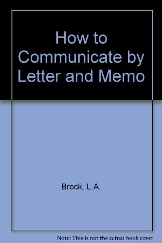 Book How to Communicate by Letter and Memo free