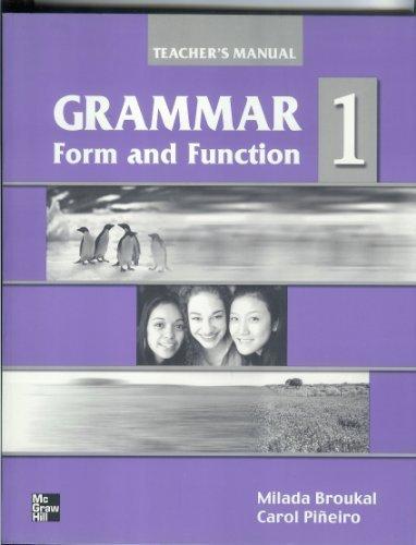 Book Grammar Form and Function: Teacher's Edition with Unit Quizzes Bk. 1: Beginning free