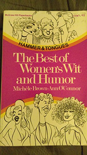 Book Hammer And Tongues: The Best Of Women's Wit And Wisdom free