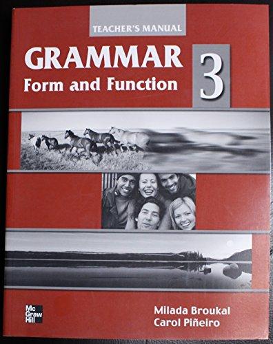 Book Grammar Form and Function: Teacher's Edition with Unit Quizzes Bk. 3: High Intermediate free