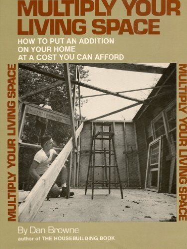 Book Multiply your living space: How to put an addition on your home at a cost you can afford free
