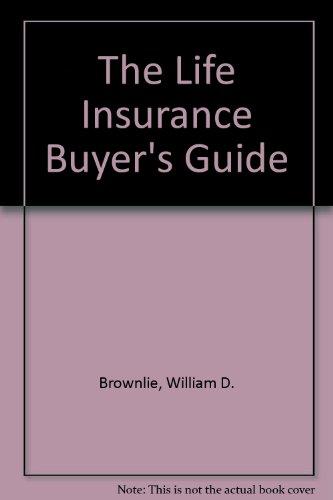Book The Life Insurance Buyer's Guide free