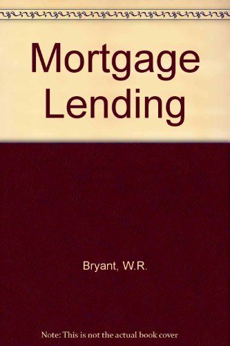 Book Mortgage Lending : Fundamentals And Practices free