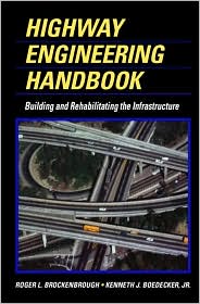 Book Highway Engineering Handbook: Building And Rehabilitating The Infrastructure free