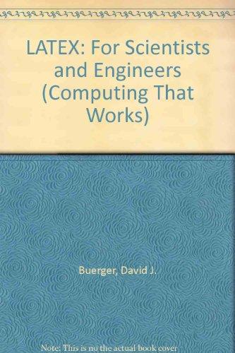 Book Latex for Scientists and Engineers (Computing That Works) free
