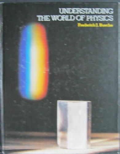 Book Understanding The World Of Physics free